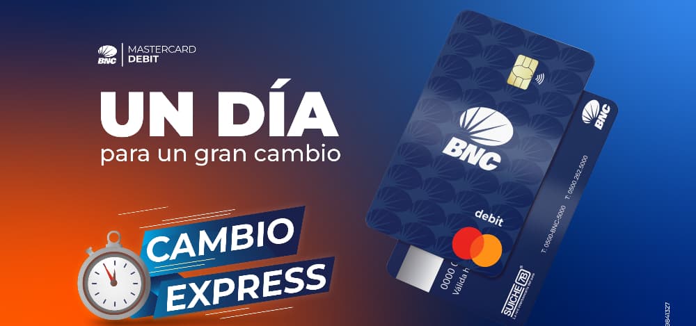 BNC anuncia nueva jornada de “Cambio Express” en más de 200 agencias a nivel nacional