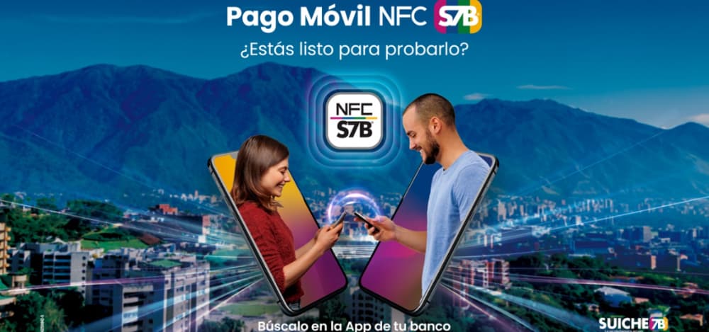 Suiche 7B: Pago móvil NFC ya está disponible para clientes de Banco de Venezuela, BNC, Bancaribe y Bancamiga