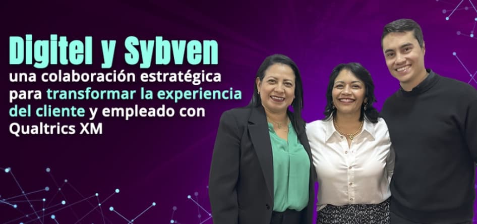 Qualtrics, Digitel y Sybven: una colaboración estratégica para transformar la experiencia del cliente y emplead